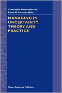 Constantin Zopounidis: Managing in Uncertainty: Theory and Practice