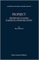 Book cover image of Prophecy The History of an Idea in Medieval Jewish Philosophy by Howard T. Kreisel