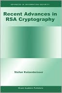 Stefan Katzenbeisser: Recent Advances in RSA Cryptography