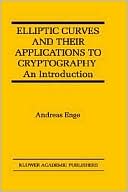 Andreas Enge: Elliptic Curves And Their Applications To Cryptography