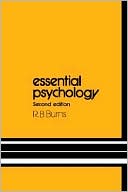 R.B. Burns: Essential Psychology