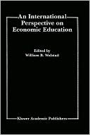 Book cover image of An International Perspective On Economic Education by William B. Walstad