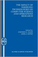 Stephen G. Nash: The Impact of Emerging Technologies on Computer Science and Operations Research