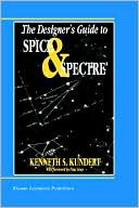 Kenneth S. Kundert: The Designer's Guide To Spice And Spectre
