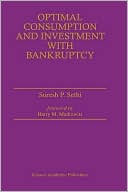 Book cover image of Optimal Consumption and Investment with Bankruptcy by Suresh P. Sethi