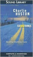 Book cover image of Six Bad Things (Hank Thompson Series #2) by Charlie Huston