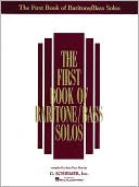 Book cover image of First Book of Baritone/Bass Solos by Hal Leonard Corp.