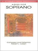 Book cover image of Arias for Soprano by Hal Leonard Corp.