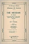 Book cover image of The Messiah: An Oratorio, Complete: Vocal Score, SATB Chorus: (Sheet Music) by George Frideric Handel