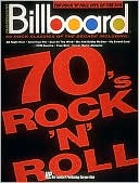 Hal Leonard Corp.: Billboard Top Rock 'n' Roll Hits of the '70s