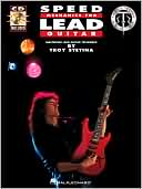 Troy Stetina: Speed Mechanics for Lead Guitar (Troy Stetina Series)