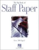 Hal Leonard Corp.: The Big Book of Staff Paper