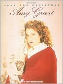 Amy Grant: Amy Grant: Home for Christmas