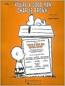 Book cover image of You're a Good Man, Charlie Brown by Clark Gesner