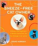 Diane Morgan: The Sneeze-Free Cat Owner: Allergy Management and Breed Selection for the Allergic Cat Lover