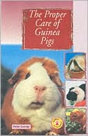 Book cover image of Proper Care of Guinea Pigs by Peter Gurney