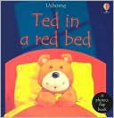 Book cover image of Ted in a Red Bed by Phil Roxbee-Cox