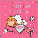 Fiona Watt: That's Not My Fairy