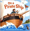 Book cover image of On a Pirate Ship by Sarah Courtauld