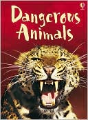 Rebecca Gilpin: Dangerous Animals (Usborne Beginners Series Level 1)