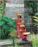Book cover image of Balinese Gardens by William Warren