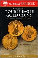 Book cover image of OPG Red Book of Double Eagle Gold Coins by Q. David Bowers