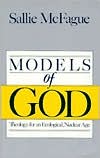 Sallie McFauge: Models of God: Theology for an Ecological, Nuclear Age