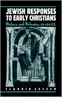 Claudia J. Setzer: Jewish Responses To Early Christians
