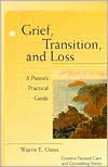 Wayne E. Oates: Grief, Transition, and Loss