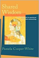 Book cover image of Shared Wisdom by Pamela Cooper-White