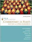 David B. Lott: Commentary on Feasts: Holy Days and Other Celebrations
