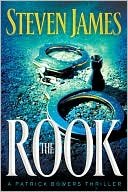 Book cover image of The Rook (Patrick Bowers Files Series #2) by Steven James