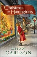 Book cover image of Christmas at Harrington's by Melody Carlson