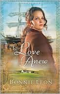 Book cover image of To Love Anew by Bonnie Leon