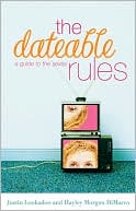 Justin Lookadoo: Dateable Rules: A Guide to the Sexes