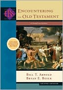 Book cover image of Encountering the Old Testament: A Christian Survey by Bill T. Arnold