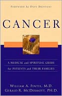 William Fintel: Cancer: A Medical and Spiritual Guide for Patients and Their Families