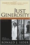 Ronald J. Sider: Just Generosity,: A New Vision for Overcoming Poverty in America
