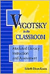Book cover image of Vygotsky in the Classroom: Mediated Literacy Instruction and Assessment by Lisbeth Dixon-Krauss