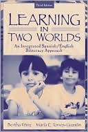 Book cover image of Learning in Two Worlds: An Integrated Spanish/English Biliteracy Approach by Bertha Perez