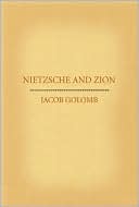 Book cover image of Nietzsche and Zion by Jacob Golomb
