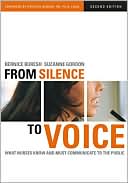 Book cover image of From Silence to Voice: What Nurses Know and Must Communicate to the Public, Second Edition by Bernice Buresh