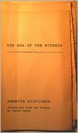 Book cover image of The Era of the Witness by Annette Wieviorka