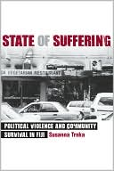 Book cover image of State of Suffering: Political Violence and Community Survival in Fiji by Susanna Trnka