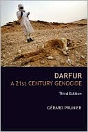 Gerard Prunier: Darfur: A 21st Century Genocide