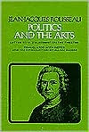Jean-Jacques Rousseau: Politics and the Arts: Letter to M. D'Alembert on the Theatre