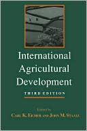 Book cover image of International Agricultural Development by Carl K. Eicher