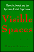 Book cover image of Visible Spaces: Hannah Arendt and the German-Jewish Experience by Dagmar Barnouw