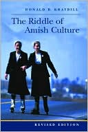Book cover image of The Riddle of Amish Culture by Donald B. Kraybill