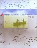 C. John Sullivan: Waterfowling on the Chesapeake, 1819-1936